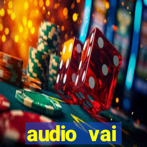 audio vai corinthians whatsapp